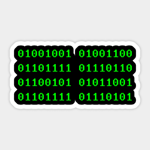 I Love You (in binary) Sticker by MutantFin